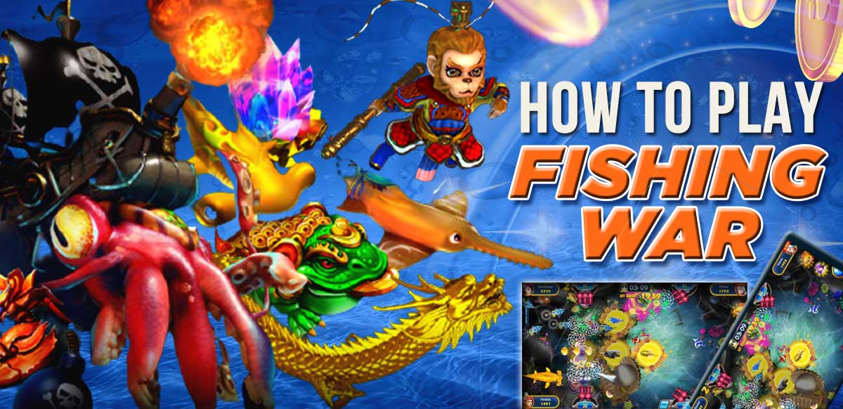 How to play fishing war